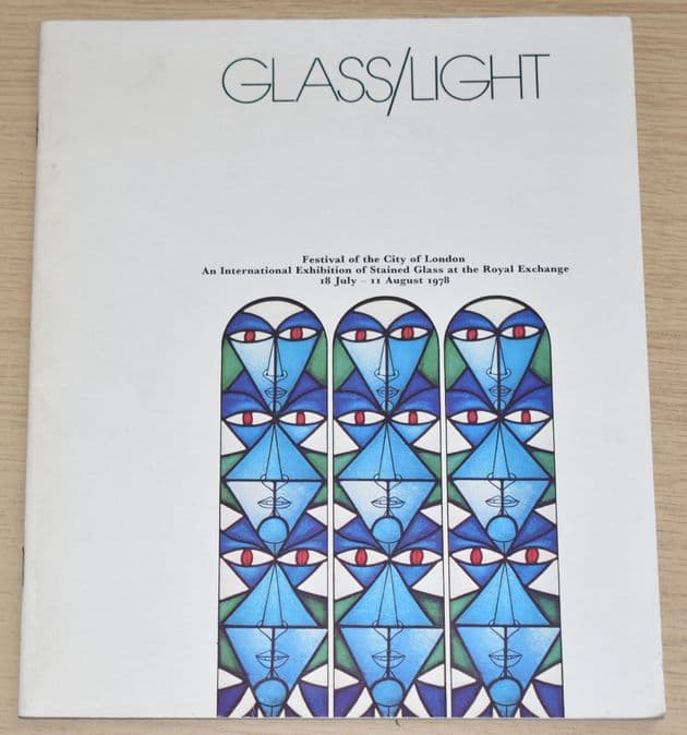 Glass Light - Festival of the City of London, Stained Glass Exhibition 1978