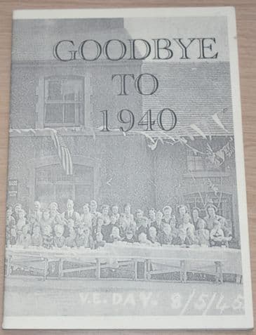 Goodbye to 1940, by William Henry Gayton (Baddesley Ensor)