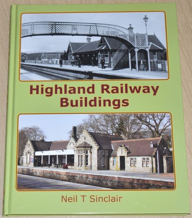 Highland Railway Buildings, by Neil T. Sinclair