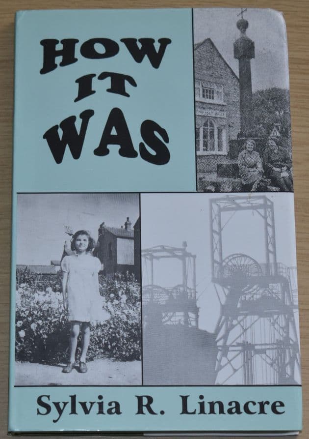 How it Was, by Sylvia R. Linacre