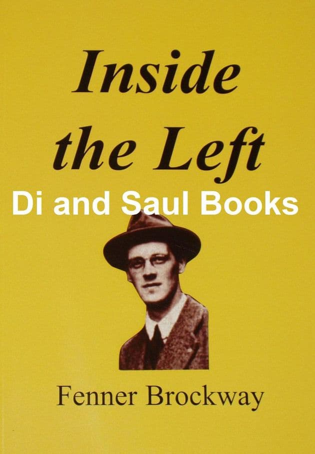 Inside the Left, by Fenner Brockway