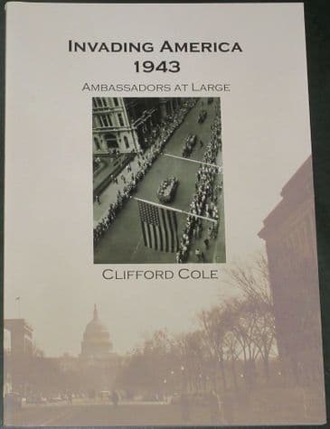 Invading America 1943 - Ambassadors at Large, by Clifford Cole