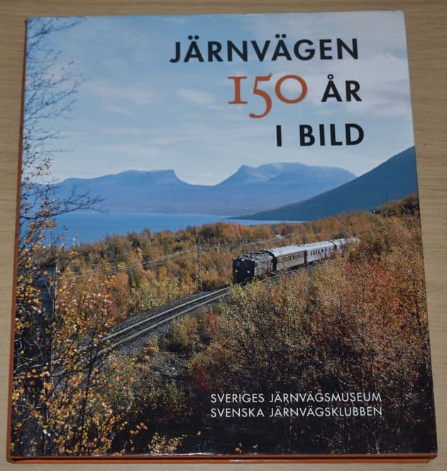Jarnvagen 150 Ar I Bild