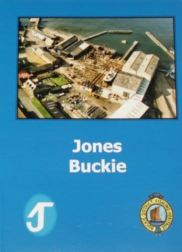 Jones Buckie, by John Addison, John Crawford, Jim Farquhar and Ron Stewart