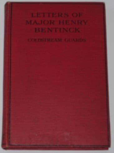 Letters of Major Henry Bentinck, Coldstream Guards