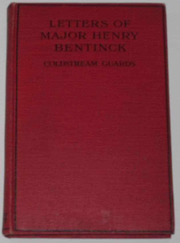Letters of Major Henry Bentinck, Coldstream Guards