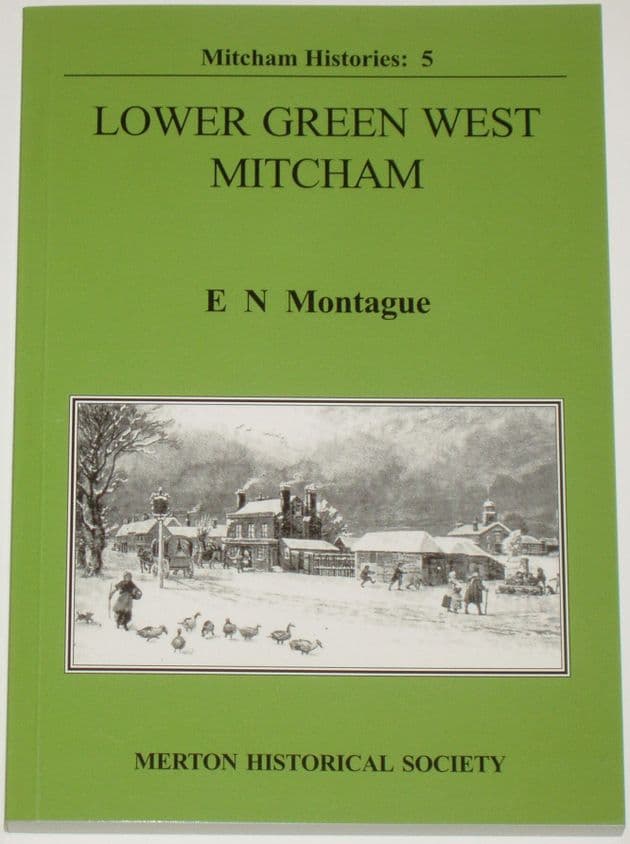 Lower Green West, Mitcham, by E.N. Montague.