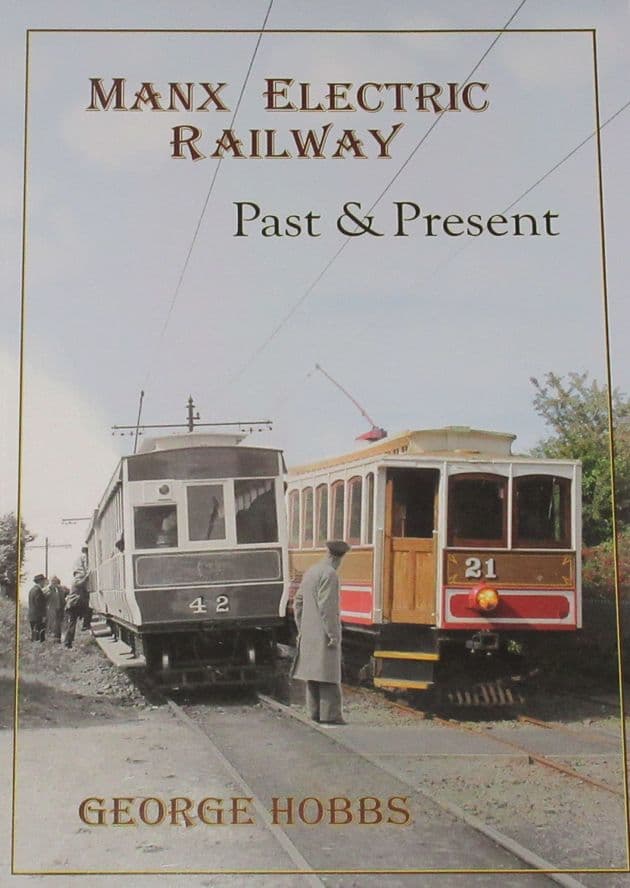 Manx Electric Railways, by George Hobbs