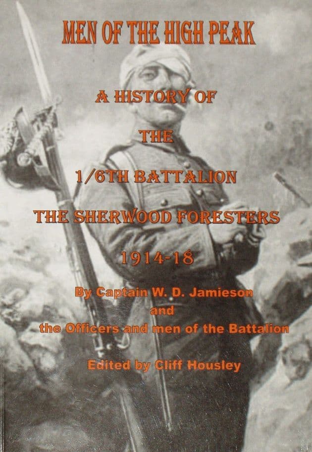 Men of the High Peak, by Captain W.D. Jamieson and the Officers and men of the Battalion