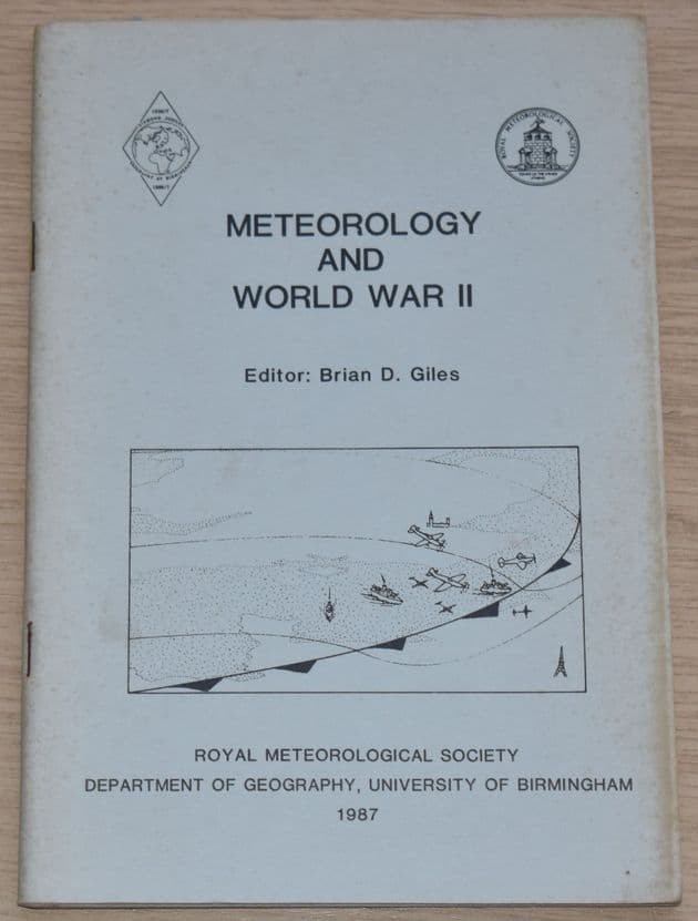 Meteorology and World War II, edited by Brian D. Giles