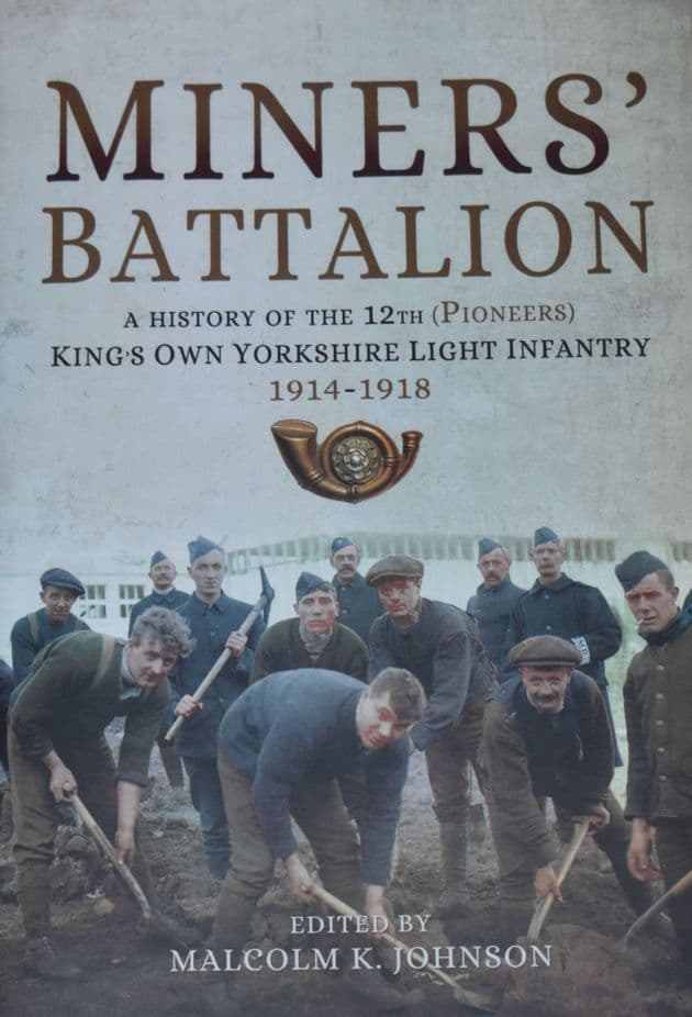 Miners' Battalion, by Malcolm K. Johnson