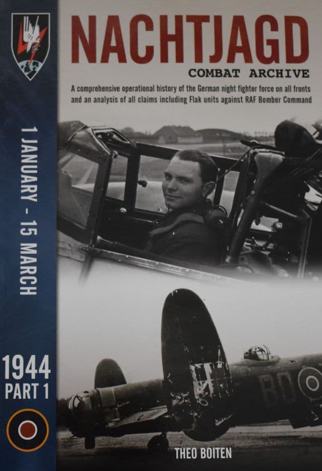 Nachtjagd Combat Archive, 1 January - 15th March (1944 Part 1), by Theo Boitsen