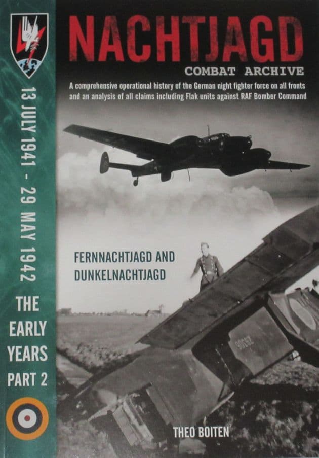 Nachtjagd Combat Archive, 13 July 1941 - 29 May 1942, The Early Years (Part 2), by Theo Boiten