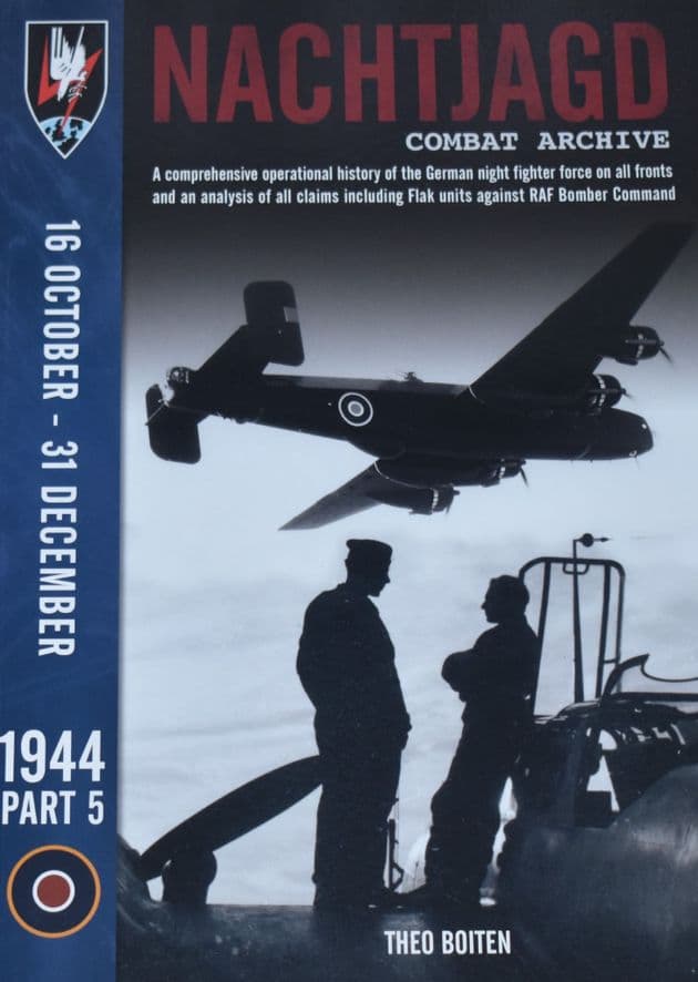 Nachtjagd Combat Archive, 16 October - 31December (1944 Part 5), by Theo Boiten
