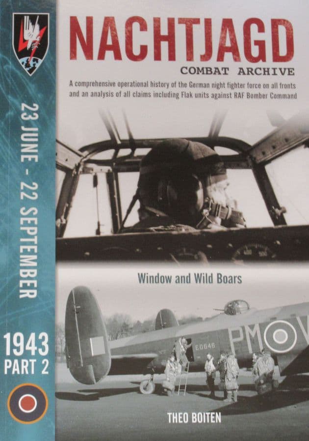 Nachtjagd Combat Archive, 23rd June to 22 September 1943 (Part 2), by Theo Boitsen