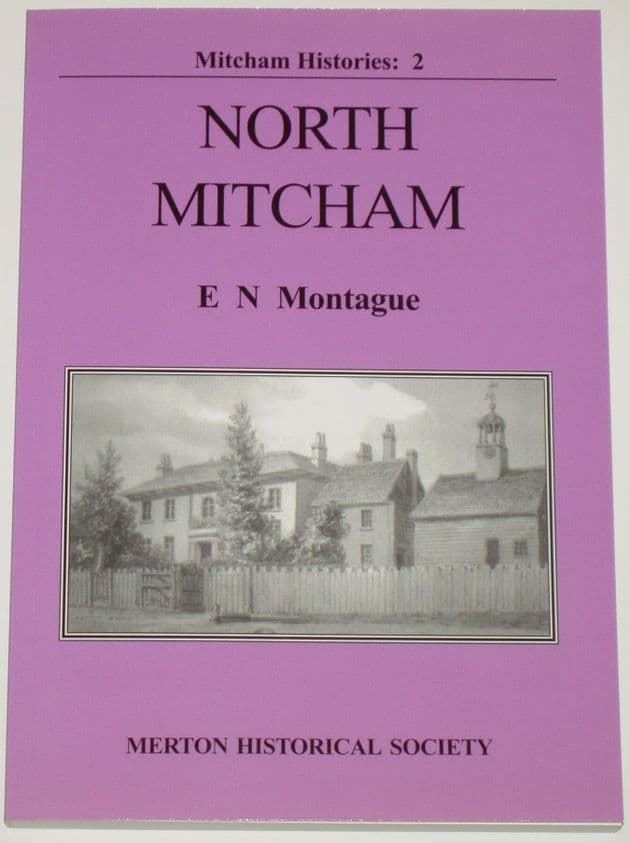 North Mitcham, by E.N. Montague.