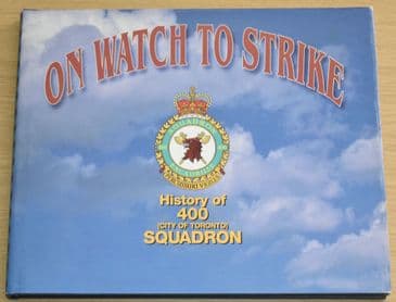 On Watch to Strike - History of 400 (City of Toronto) Squadron, 1932 to 1996