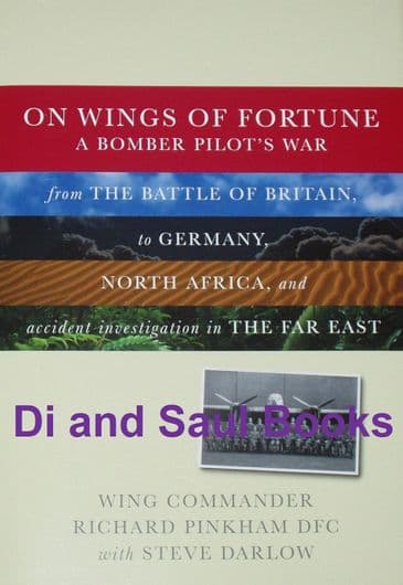 On Wings of Fortune - A Bomber Pilot's War, by Richard Pinkham
