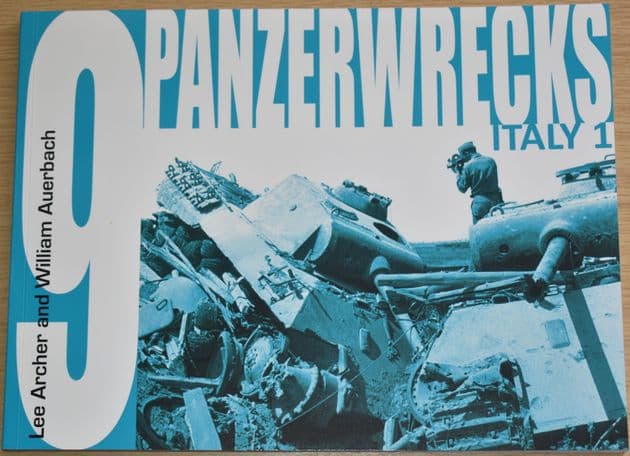 Panzerwrecks 9 - Italy, by Lee Archer and William Auerbach (REPRINT)