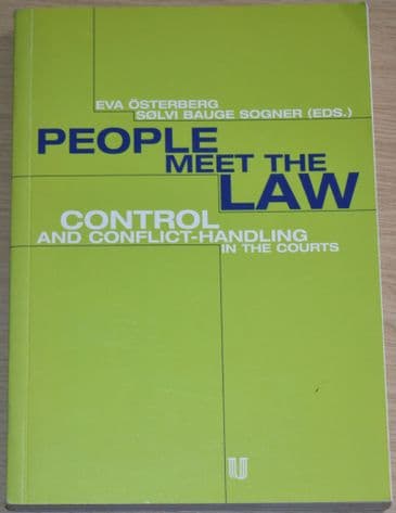 People Who Meet the Law, edited by Eva Osterberg and Solvi Bauge Sogner