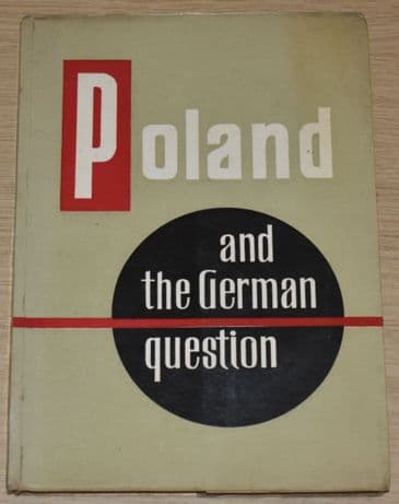 Poland and the German Question (Published 1963)