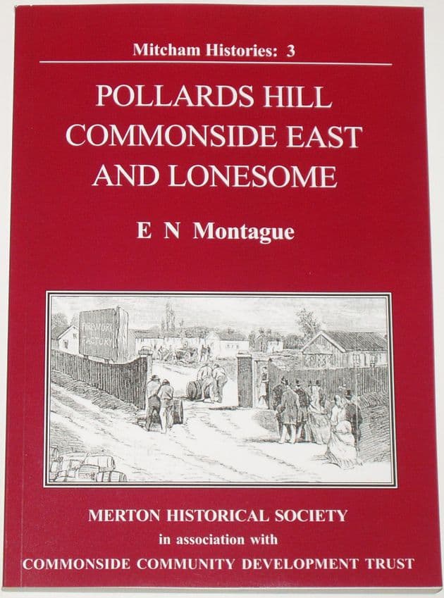 Pollards Hill, Commonside East and Lonesome, by E Montague