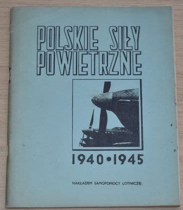 Polskie Sily Powietrzne w Wielkiej Brytanii 1940-1945