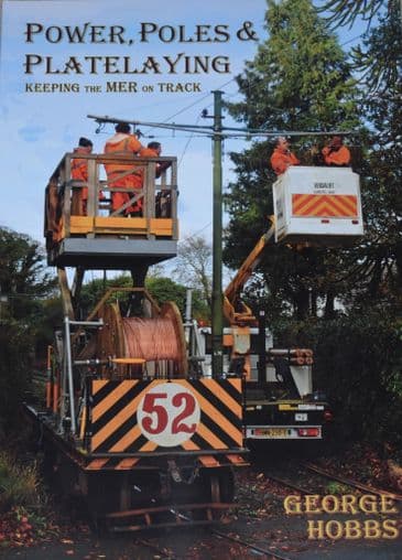Power, Poles & Platelaying, Keeping the MER on Track, by George Hobbs