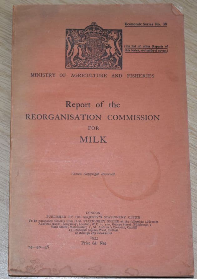 Report of the Reorganisation Commission for Milk (1933)