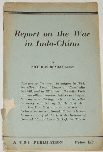 Report on the War in Indo-China, by Nicholas Read-Collins