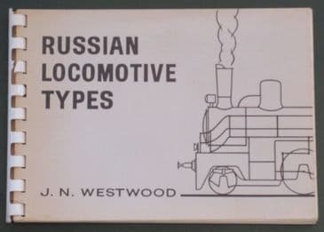 Russian Locomotive Types, by J.N. Westwood