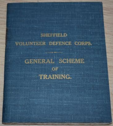 Sheffield Volunteer Defence Corps General Scheme of Training (Published 1915)