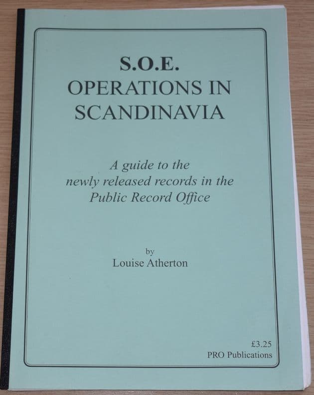 SOE Operations in Scandinavia, by Louise Atherton