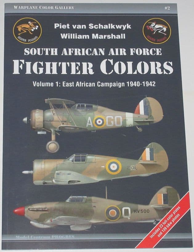 South African Air Force Fighter Colours, Volume 1: East African Campaign 1940-1942