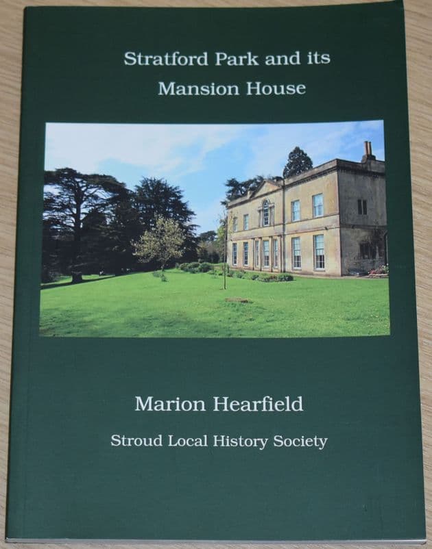 Stratford Park and its Mansion House, by Marion Hearfield