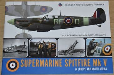 Supermarine Spitfire Mk V in Europe and North Africa - Wingleader Photo Archive Number 6