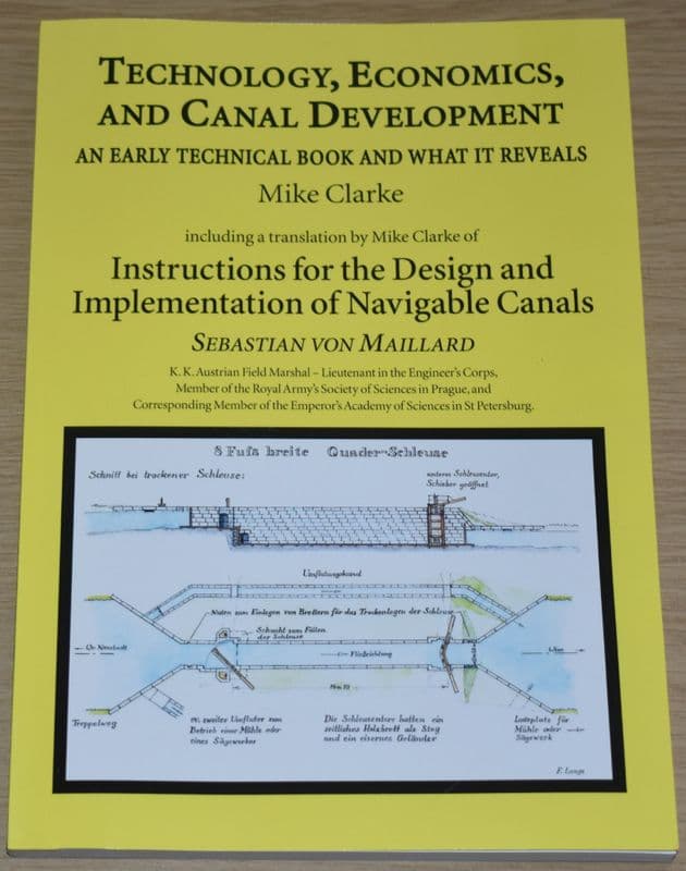 Technology, Economics and Canal Development - An Early Technical Book and What it Reveals