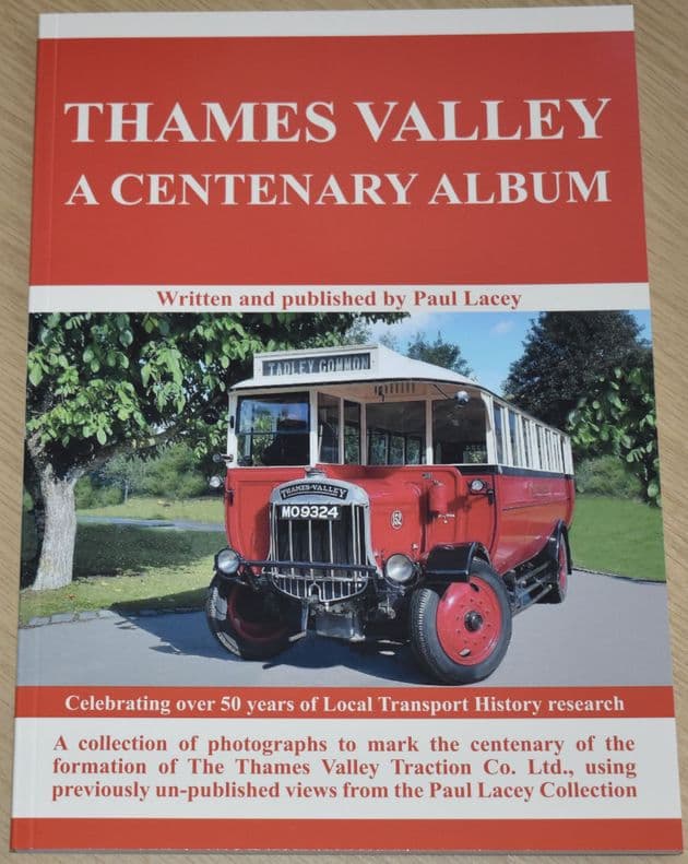 Thames Valley - A Centenary Album, by Paul Lacey