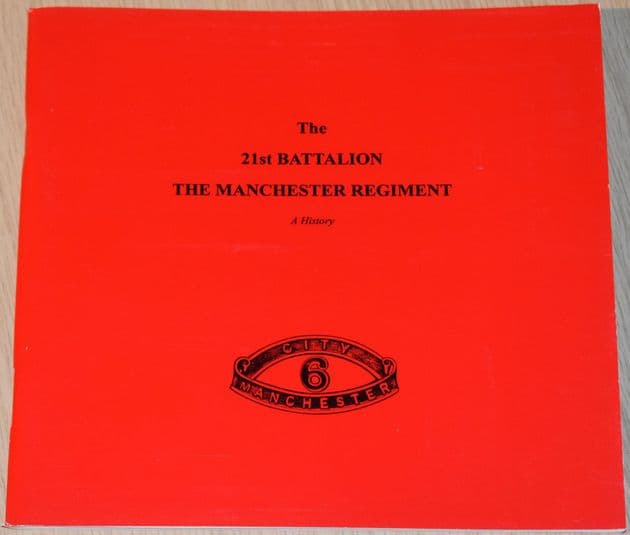 The 21st Battalion The Manchester Regiment - A History