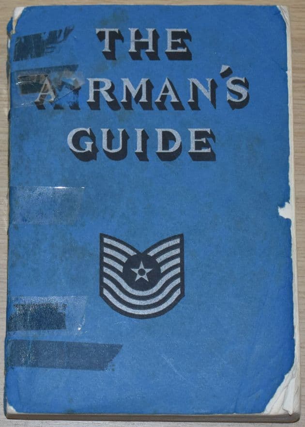 The Airmans Guide, A Ready Reference for all Airman of the US Air Force (1952)