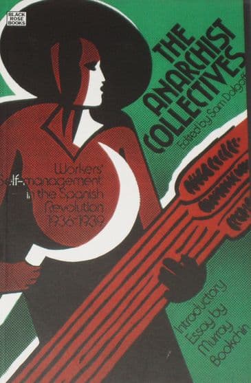 The Anarchist Collectives, by Sam Dolgoff