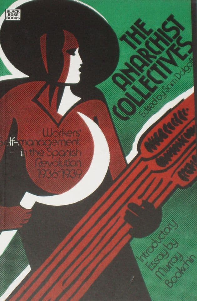 The Anarchist Collectives, by Sam Dolgoff