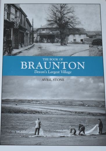 The Book of Braunton - Devon's Largest Village, by Avril Stone