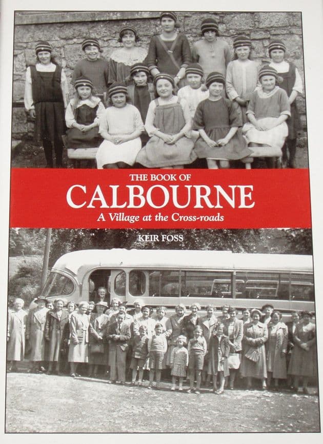 The Book of Calbourne - A Village at the Crossroads, by Keir Foss