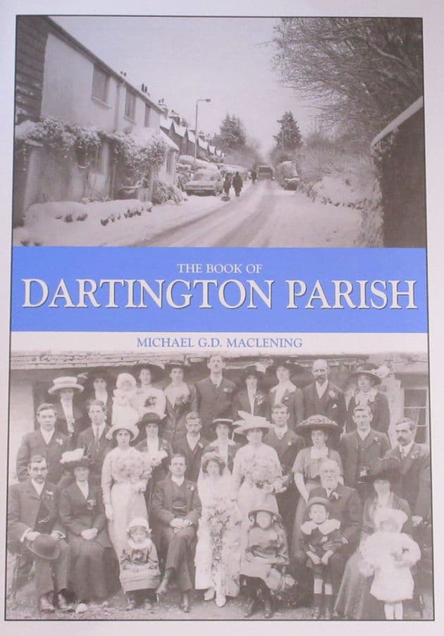 The Book of Dartington Parish, by Michael G.D. Maclenining