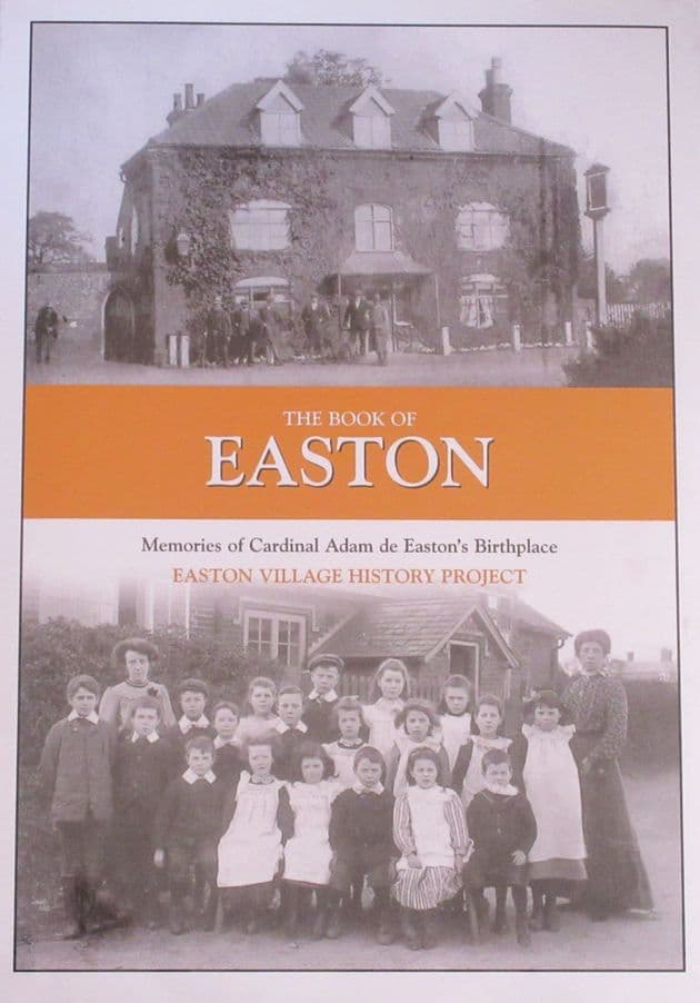 The Book of Easton - Memories of Cardinal Adam de Easton's Birthplace