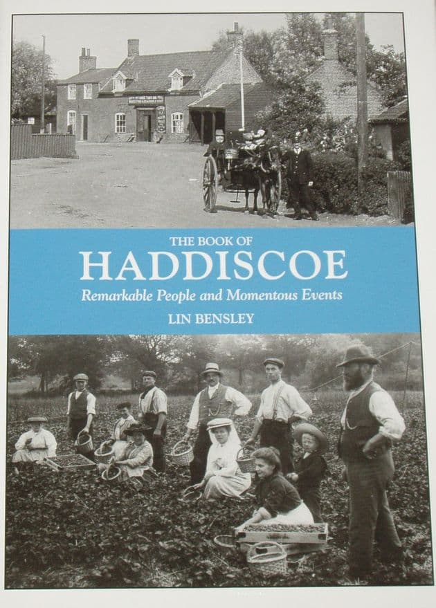 The Book of Haddiscoe - Remarkable People and Momentous Events, by Lin Bensley