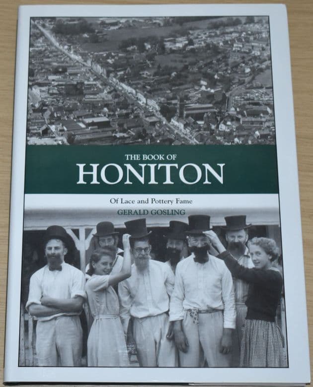 The Book of Honiton - Of Lace and Pottery Fame, by Gerald Gosling