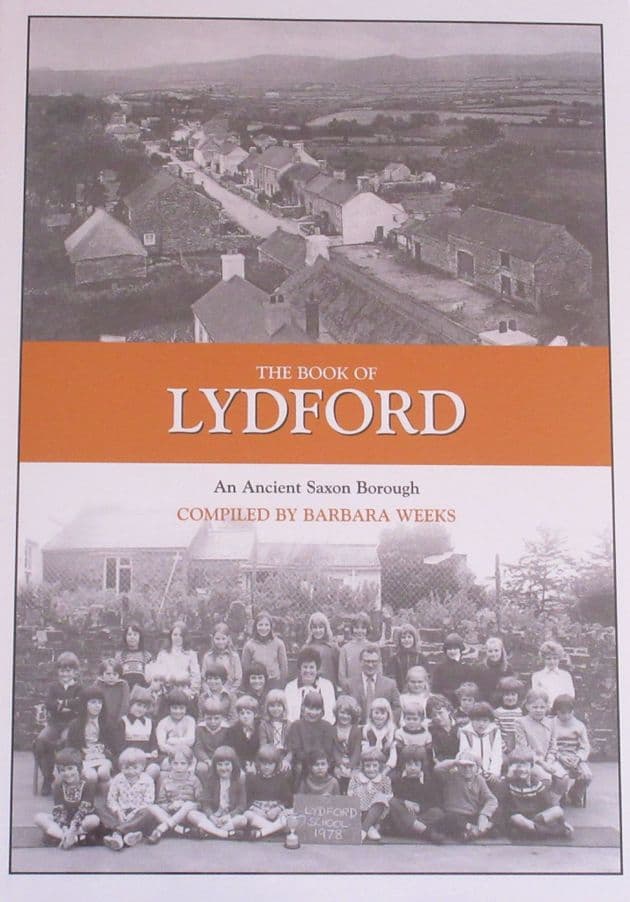 The Book of Lydford - An Ancient Saxon Borough, by Barbara Weeks
