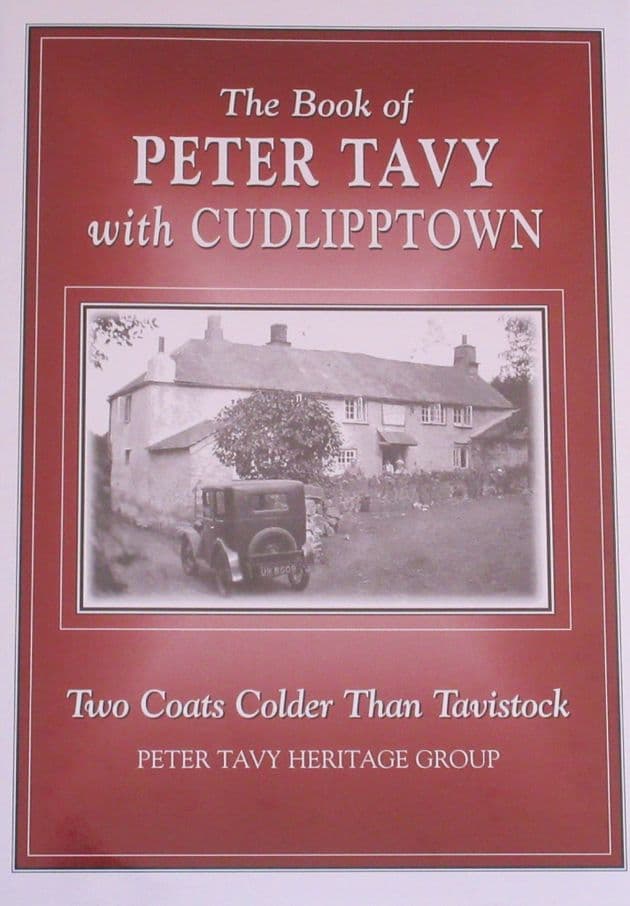 The Book of Peter Tavy with Cudlipptown - Two Coats Colder than Tavistock